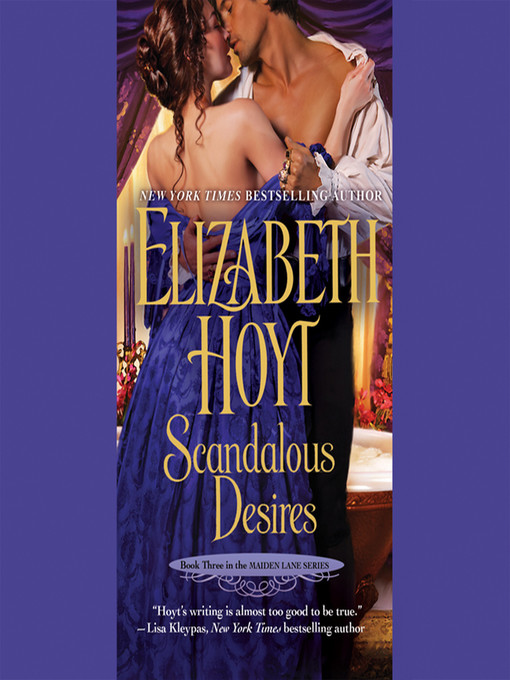 Title details for Scandalous Desires by Elizabeth Hoyt - Available